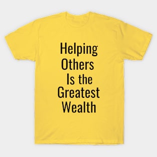Helping others text design T-Shirt